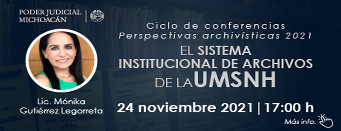 El Sistema Institucional de Archivos de la UMSNH